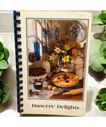 Dancer’s Delights Vtg 1995 Spiral Bound Recipe Cookbook  - $282.52 MXN