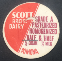 VTG Scott Bros Dairy Milk Bottle Cap Half &amp; Half 1 3/8&quot; Pomona Californi... - £6.05 GBP