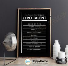 Ten Things That Require Zero Talent Motivational Inspirational Print Art - P758 - £19.59 GBP+