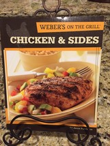 Chicken and Sides Cookbook Weber&#39;s on the Grill (New) - $14.99