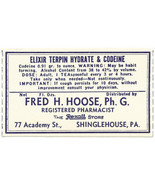 Antique Label ELIXIR TERPIN HYDRATE &amp; CODEINE Fred Hoose Rexall Shingleh... - $37.27 CAD