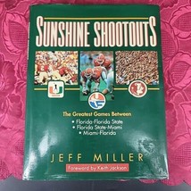 Sunshine Shootouts : The Greatest Games Between Florida Teams By Jeff Miller HB - £7.26 GBP