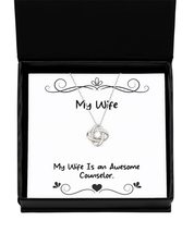 Joke Wife Love Knot Silver Necklace, My Wife is an Awesome Counselor, Present fo - £38.91 GBP