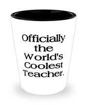Inspirational Teacher Gifts, Officially the World&#39;s Coolest Teacher, Cute Holida - £7.68 GBP