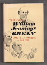 William Jennings Bryan I Political Evangelist 1860-1908 First Edition President - £18.02 GBP