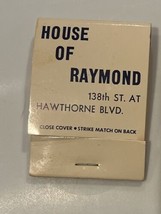 House of Raymond Luncheon Dinners Cocktails Hawthorne Blvd CA Matchbook - £6.86 GBP