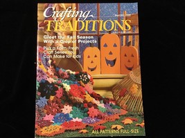 Crafting Traditions Magazine September/October 2000 Fall Season of Projects - £7.83 GBP