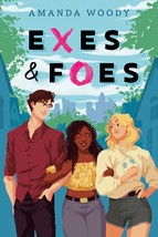 Exes and Foes by Amanda Woody, Brand New, Softcover, ARC - $14.50