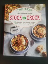 Stock the Crock 100 Must Have Slow Cooker Recipes by Phyllis Good 2017 Cookbook  - £9.52 GBP