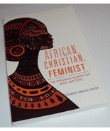 African Christian Feminist Enduring Search for What Matters Teresia Mbar... - £18.64 GBP