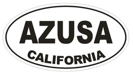 Azusa California Oval Bumper Sticker or Helmet Sticker D2762 Euro Oval - £1.08 GBP+