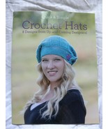 Quick and Simple Crochet Hats : 8 Designs from Up-And-Coming Designers - £2.34 GBP