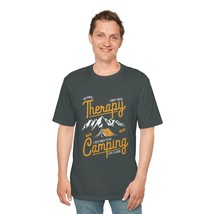 You Know... I Don&#39;t Need Therapy Camping Graphic T-Shirt Outdoor Life - £19.04 GBP+