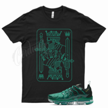 KING T Shirt for N Air Vapor Max Plus Atlanta Emerald Mystic Green Vapormax - £20.07 GBP+