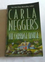 Carriage House By Carla Neggers **Brand New** - £6.98 GBP