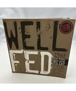 Well Fed: Paleo Recipes for People Who Love to Eat - Paperback - $15.50 CAD
