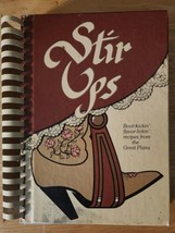 Stir Ups Boot-kickin&#39; Flavor-Lickin&#39; Recipes from the Great Plains Junior Welfar - £9.41 GBP