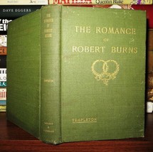 Burns, Robert; Templeton, Jon The Romance Of Robert Burns A Pastoral Of The Pres - £37.72 GBP