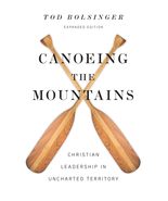 Canoeing the Mountains: Christian Leadership in Uncharted Territory [Har... - $13.08 CAD