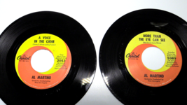 Al Martino lot of 2 45rpm -Voice in the Choir,Glory of Love,More the Eye Can See - £4.66 GBP