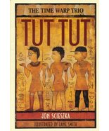 Tut Tut (The Time Warp Trio) [Paperback] Jon Scieszka and Lane Smith - £3.15 GBP