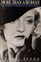 More Than a Woman: An Intimate Biography of Bette Davis - £10.32 GBP