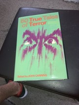 50 True Tales of Terror John Canning Vintage Book Hardcover 1972 - £12.57 GBP