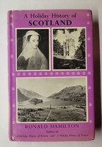 A Holiday History of Scotland Ronald Hamilton 1975 Hardcover - £9.46 GBP