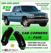 CAB CORNERS 1999-2006 GMC SIERRA EXTENDED CAB LEFT AND RIGHT - £44.67 GBP