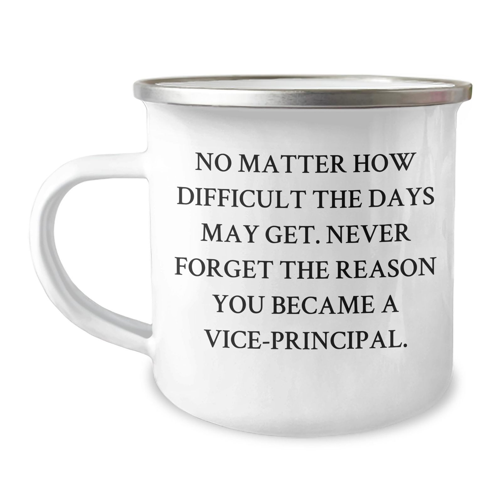 Never Forget Your Vice-Principal Roots, Vice-Principal Gifts from Men for Vice-P