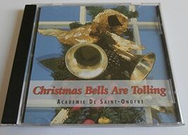 An item in the Music category: Christmas Bells Are Tolling [Audio CD] Academie De Saint - Onofre
