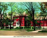 Elliot Community Ospedale Keene Nuovo Hampshire Nh Unp Lino Cartolina D12 - $4.04