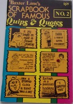 Baxter Lane&#39;s Scrapbook of Famous Quips &amp; Quotes - PB, Satire, Humor, 1975 - £5.45 GBP