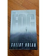 The Fog by Shelby Nolan - 2012 Paperback - £10.97 GBP
