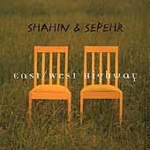 East/West Highway: Best Of - Audio CD By Shahin &amp; Sepehr - VERY GOOD - $3.99