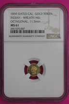 1859 MS 61 Indian Gold Token Label Error Its Round Says Octagonal Rare N... - €432,21 EUR