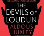 The Devils of Loudun [Paperback] Huxley, Aldous - £7.89 GBP