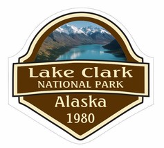 Lake Clark National Park Sticker Decal R1445 Alaska YOU CHOOSE SIZE - £1.55 GBP+