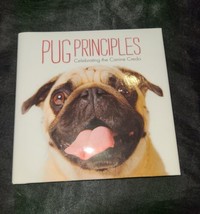 Pug Principles: Celebrating the Canine Credo - Hardcover - £7.11 GBP