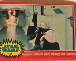 Vintage Star Wars Trading Card Red 1977 #105 Imperial Soldiers Burn Thro... - £1.95 GBP