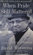When Pride Mattered A Life of Vince Lombardi by David Maraniss Paperback Good - £3.86 GBP