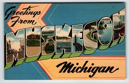 Greetings From Muskegon Michigan Large Big Letter Postcard Linen Unused Tichnor - £19.36 GBP