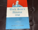 Uncle Sam&#39;s Almanac Circa 1946 - $6.93