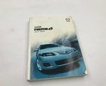 2006 Mazda 6 Owners Manual Handbook OEM K02B50012 - $31.49