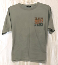 Travel More Worry Less Mens Size M Khaki T-shirt. Pre Owned - $7.91