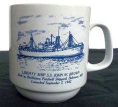 Liberty Ship S.S. John Brown Coffee Mug Cup  Launched Sept 1942 Beth Steel - $32.66