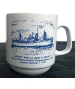 Liberty Ship S.S. John Brown Coffee Mug Cup  Launched Sept 1942 Beth Steel - $32.66