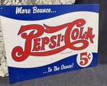 Vintage pepsi cola 5 cent more bounce to the ounce tin advertising sign ... - $38.61