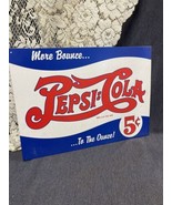 Vintage pepsi cola 5 cent more bounce to the ounce tin advertising sign ... - £30.18 GBP