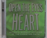 Open The Eyes of My Heart Ultimate Worship Anthems of Christian Faith (C... - $10.69